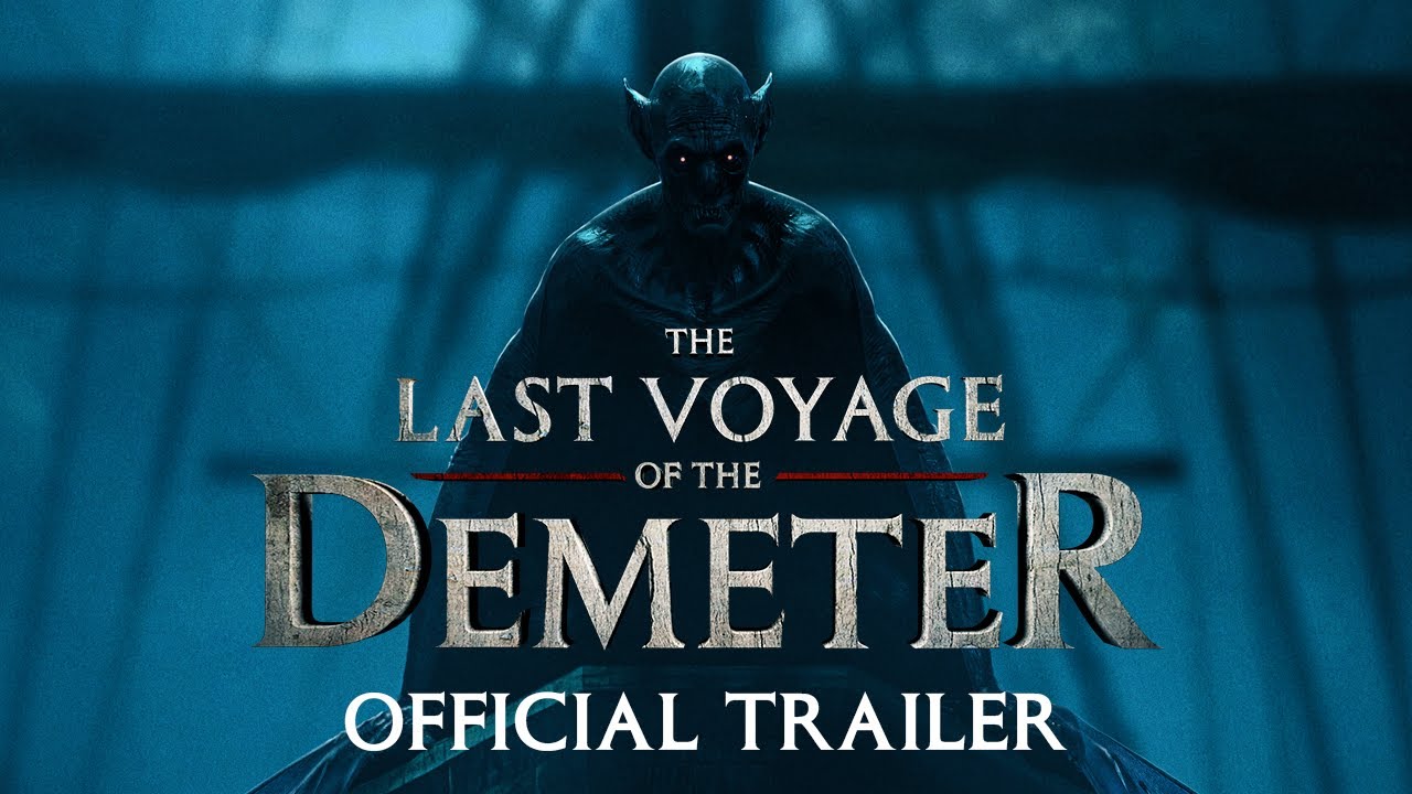 The Last Voyage of the Demeter Trailer